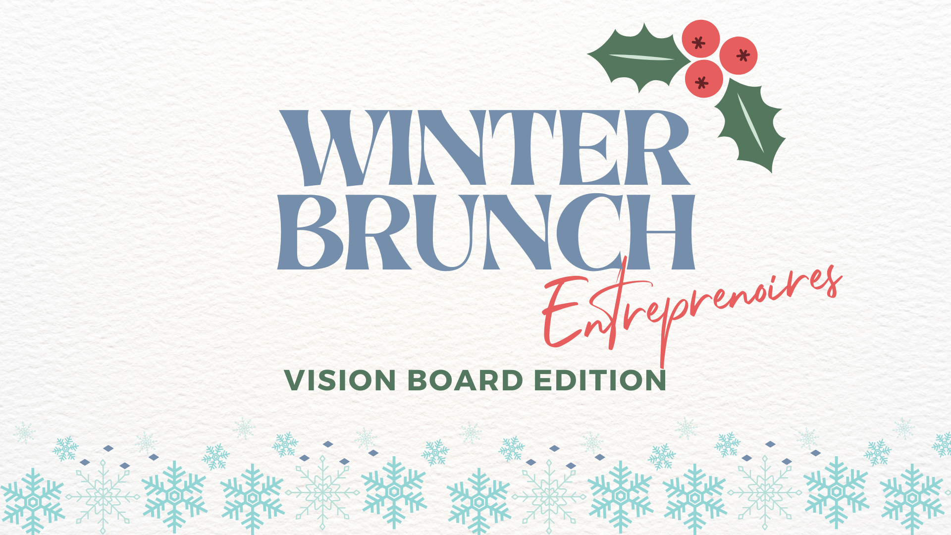 Winter Brunch – Vision Board Edition